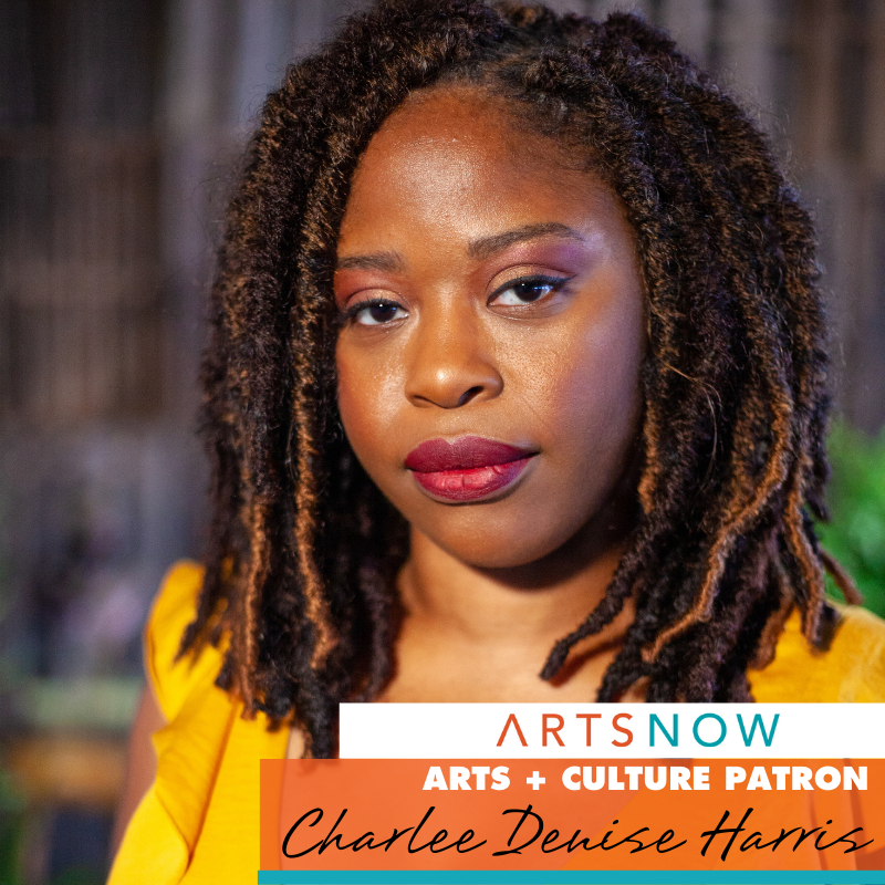 Thumbnail image for: Arts & Culture Patron: Charlee Denise Harris